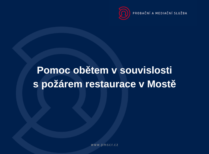 Pomoc obětem v souvislosti s požárem restaurace v Mostě